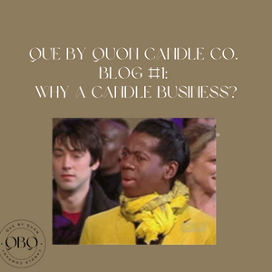 Why a candle business?
